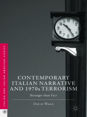 cover image of Contemporary Italian Narrative and 1970s Terrorism